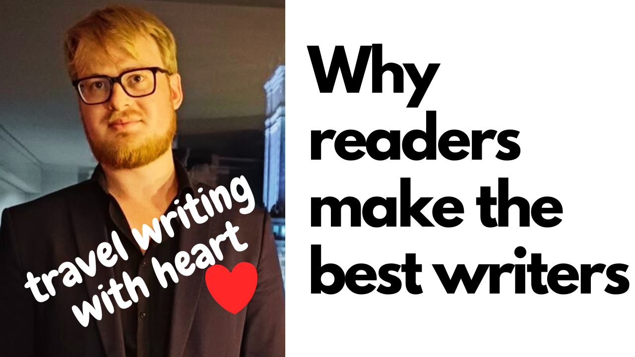 Travel writing with heart: Travel Editor Nathan James Thomas on how to get published